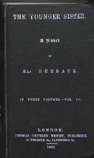 [Gutenberg 54012] • The Younger Sister: A Novel, Vol. III.